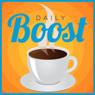Daily Boost Podcast